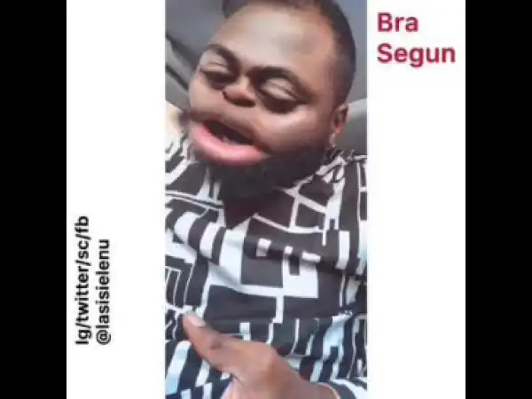 Lasisi Elenu – Bra Segun will Never go Unpunished